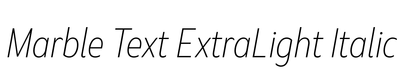 Marble Text ExtraLight Italic